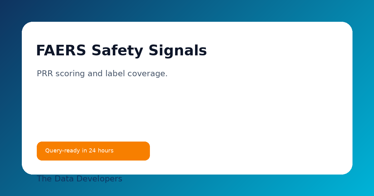FAERS Adverse Event Data: A Complete Guide for Pharmacovigilance Teams